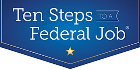 Veterans Day Ten Steps to a Federal Job(r) FREE Virtual Class primary image