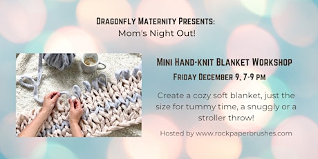 Mini Hand Knit Blanket Workshop