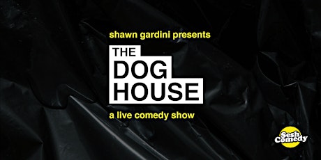 The Dog House w/ Shawn Gardini