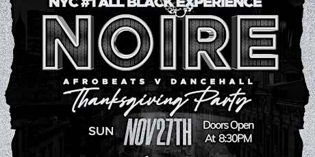 Immagine principale di Thanksgiving Party : NOIRE All Black Affair 