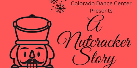 'A Nutcracker Story' presented by Colorado Dance Center