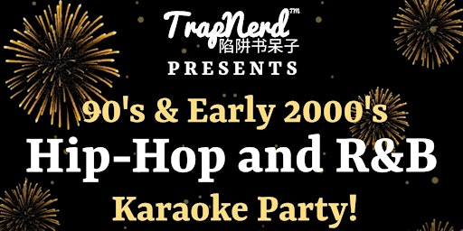 90's and 2000's Hip-Hop and R&B Karaoke Party
