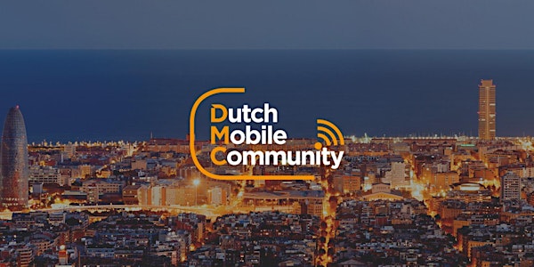 MWC Networking Event - Dutch Mobile Community 2018