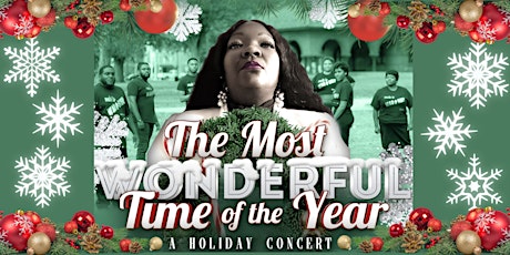 The Most Wonderful Time of the Year: A Holiday Concert