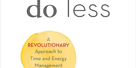 IN-PERSON Book Club - Do Less by Kate Northrup primary image