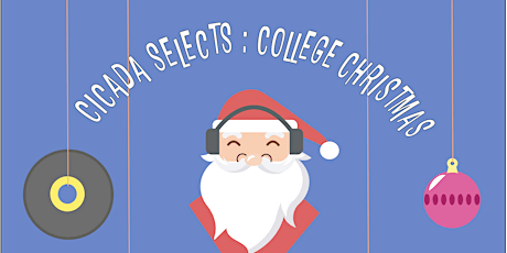 Imagen principal de CICADA SELECTS: COLLEGE CHRISTMAS (CRACK JENNYS)
