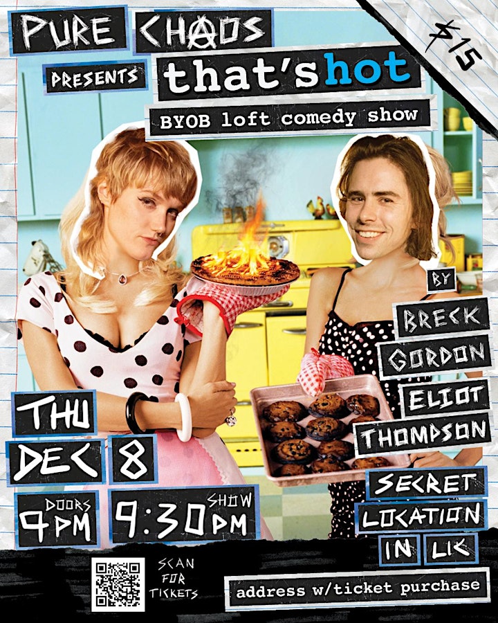 Pure Chaos Presents: That's Hot BYOB Comedy Show image