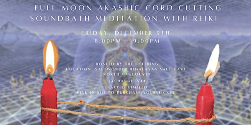 Full Moon Akashic Cord Cutting Meditation with Reiki