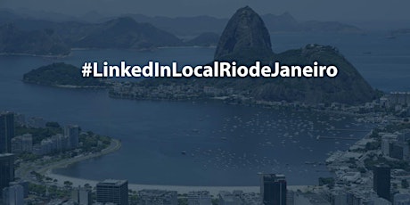 Imagem principal do evento LinkedInLocal Rio de Janeiro