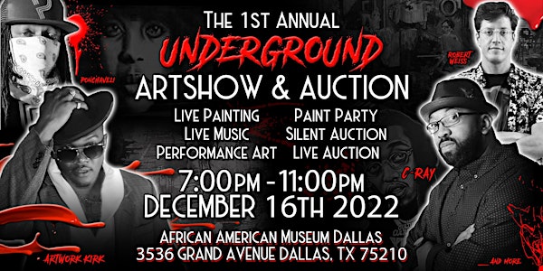 The UnderGround Art Show & Auction at the African American Museum Dallas