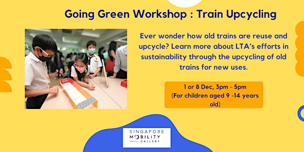 Going Green Workshop: Train Upcycling