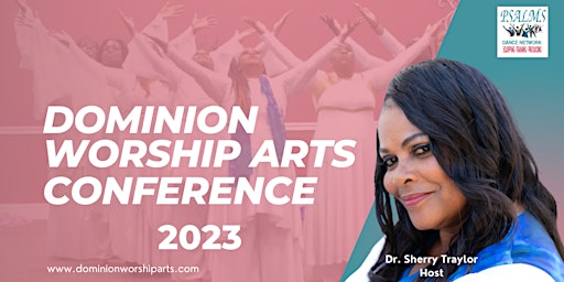 Dominion Worship Arts Conference 2023