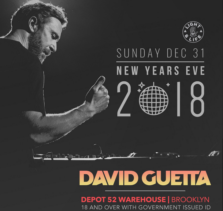 18+ David Guetta New Years Eve @ Depot 52 in Brooklyn, NY