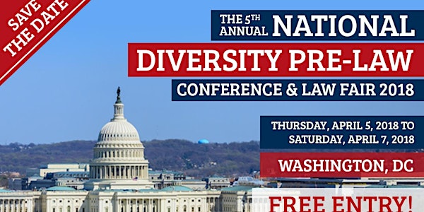 The 5th Annual National Diversity Pre-Law Conference and Law Fair 2018 Sponsored by AccessLex Institute
