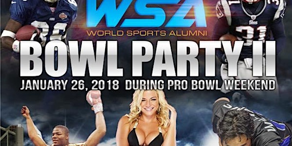 Celebrities Bowl Party II by the WSA World Sports Alumni