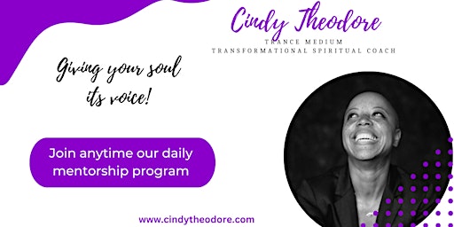 JOIN THE SOUL ACADEMY MENTORSHIP with Trance Medium Cindy Theodore
