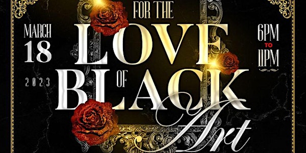 The Black Art Gallery Experience, "For The Love of Black Art"