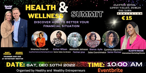 HEALTH AND WELLNESS SUMMIT  (Learn how to Improve Your Economic Situation)