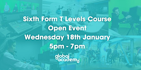 Global Academy Sixth Form T Levels Course Open Event