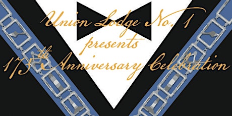 175th Anniversary Union Lodge No.1