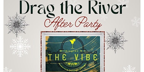 Drag the River - Official After Party