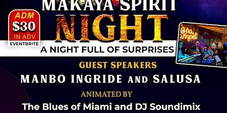 Makaya Spirit Night