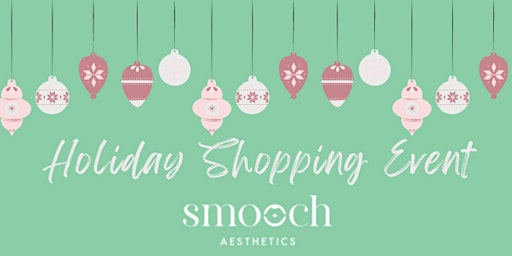 Smooch Holiday Shopping Event