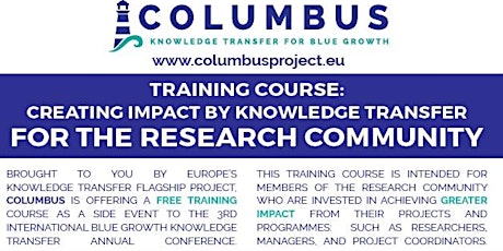 COLUMBUS Training Course: "Creating Impact by Knowledge Transfer for the Research Community" primary image