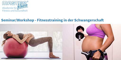 Seminar/Workshop - Fitnesstraining in der Schwangerschaft