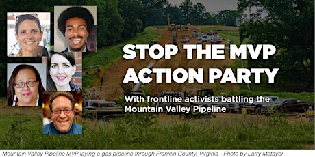 Climate Action Party: Stop the Mountain Valley Pipeline - Again!