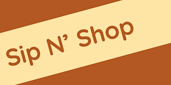 Sip N’ Shop