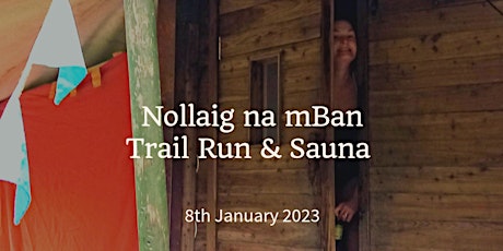 Nollaig na mBan - Trail Run & Sauna  (SUNDAY)