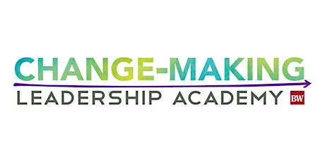 Change-Making Leadership Academy