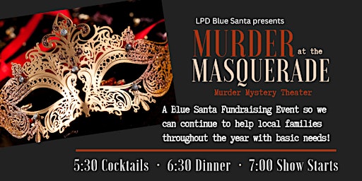 Midnight at the Masquerade, A Murder Mystery Dinner Theater