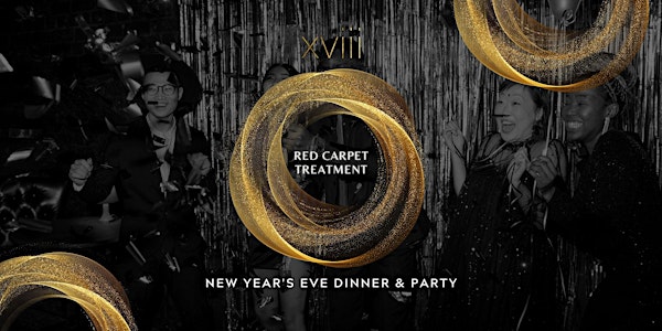 New Year's Eve 2023 Dinner and Party | Red Carpet Treatment