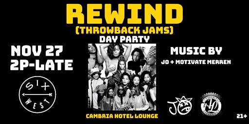 REWIND (Throwback Jams Day Party)
