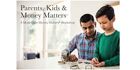 Parents, Kids and Money