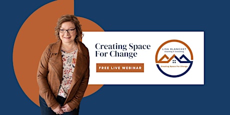 Creating Space for Change