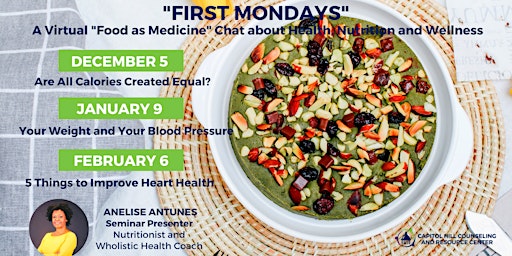 FIRST MONDAYS! A Nutrition, Health & Wellness Series (Virtual)