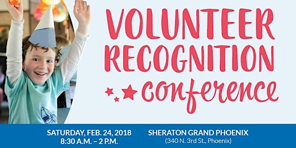 2018 Make-A-Wish Arizona Volunteer Recognition Conference