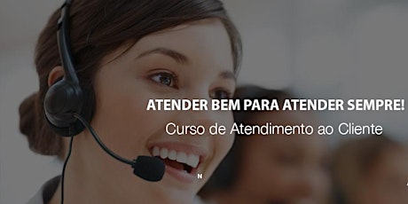 Imagem principal do evento Curso Atendimento - Atender bem para atender sempre!