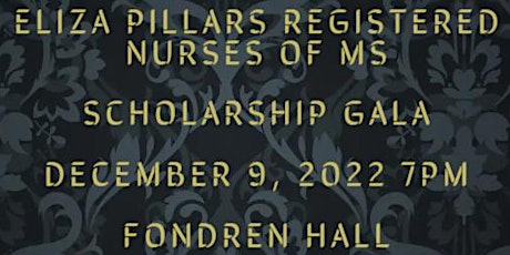 Eliza Pillars Registered Nurses of MS, District IV Scholarship Gala