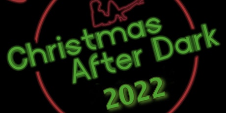 Christmas After Dark 2022