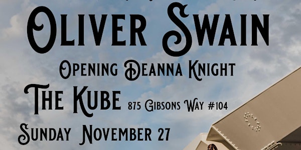 Oliver Swain w/ Ashley Wey and opener Deanna Knight