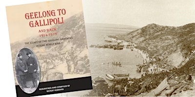 Wendy Hebbard: Geelong to Gallipoli and Back
