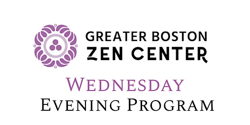 Zen Service - Wednesday Evening Virtual Practice