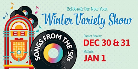 Imagem principal do evento Winter Variety Show - SATURDAY, DEC 31 - NEW YEAR'