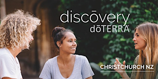 dōTERRA Discōvery Christchurch | Thursday 8 December | 6:00 PM NZDT