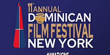 11th Annual Dominican Film Festival