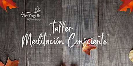 Taller Meditación Consciente
